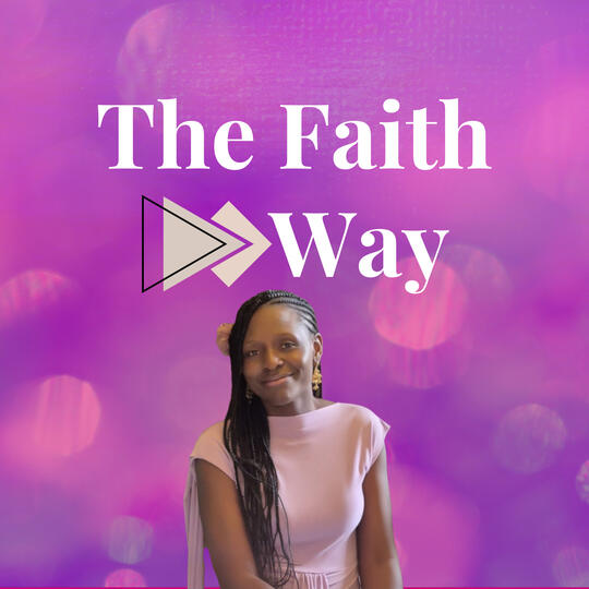 The Faith Way Podcast with Kissa Tembo